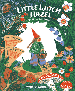 Hardcover Little Witch Hazel: A Year in the Forest Book