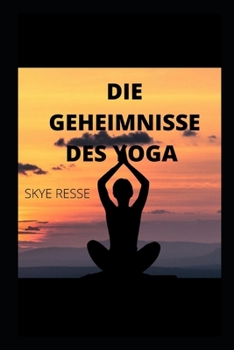 Paperback Die Geheimnisse des Yoga [German] Book
