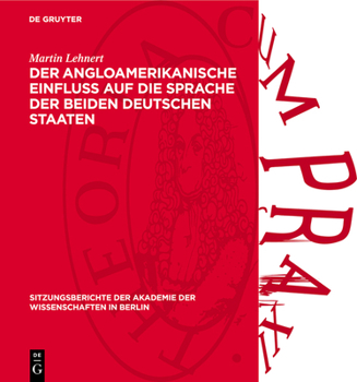 Hardcover Der Angloamerikanische Einfluß Auf Die Sprache Der Beiden Deutschen Staaten [German] Book