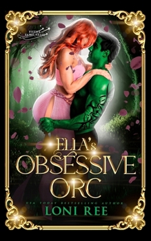 Ella's Obsessive Orc