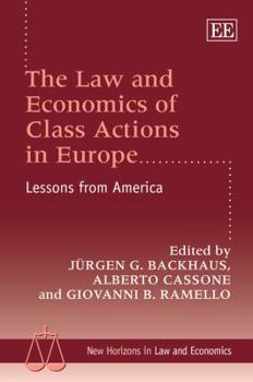 The Law and Economics of Class Actions in Europe: Lessons from America