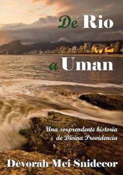Paperback de Rio a Uman Una Sorprendente Historia de Divina Providencia [Spanish] Book