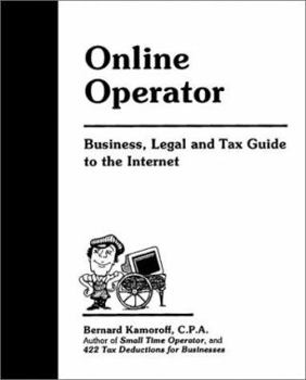 Paperback Online Operator: Business, Legal, and Tax Guide to the Internet Book