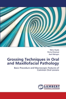 Paperback Grossing Techniques in Oral and Maxillofacial Pathology Book