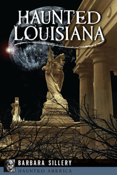 Paperback Haunted Louisiana Book