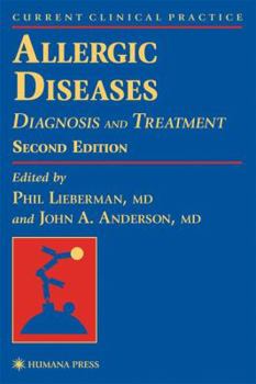 Hardcover Allergic Diseases: Diagnosis and Treatment (Current Clinical Practice) Book