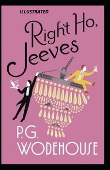 Paperback Right Ho, Jeeves Illustrated Book