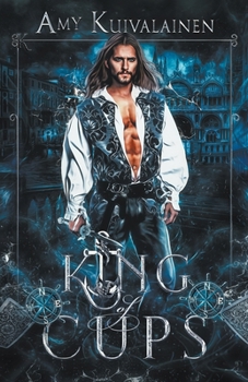 King of Cups - Book #3 of the Tarot Kings