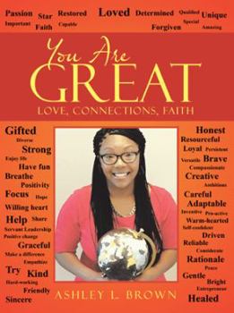 Paperback You Are Great: Love, Connections, Faith Book