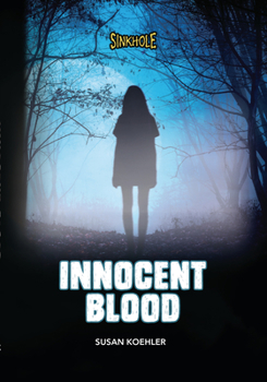 Innocent Blood - Book  of the Sinkhole