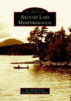 Paperback Around Lake Memphremagog Book