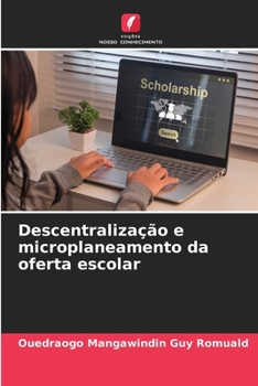 Paperback Descentralização e microplaneamento da oferta escolar [Portuguese] Book
