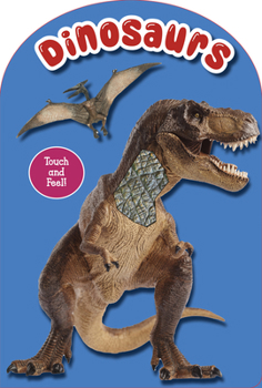 Board book Dinosaurs Touch and Feel Book