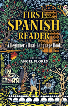First Spanish Reader: A Beginner's Dual-Language Book (Beginners' Guides)
