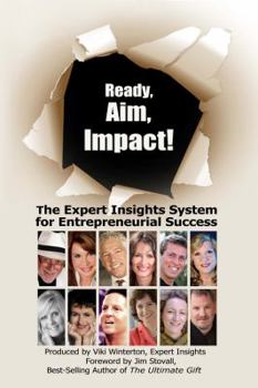 Paperback Ready, Aim, Impact! The Expert Insights System for Entrepreneurial Success Book