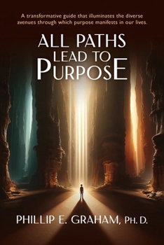 Paperback All Paths Lead to Purpose Book