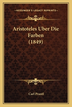 Paperback Aristoteles Uber Die Farben (1849) [German] Book