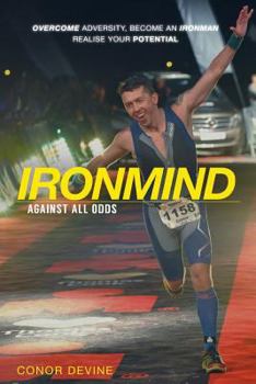 Paperback Ironmind: Against All Odds Book