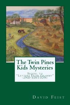 Paperback The Twin Pines Kids Mysteries: The Stunning Sequel to "Letters From Grammy" Book