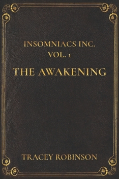 Insomniacs Inc: The Awakening