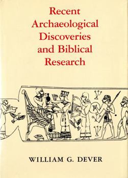 Paperback Recent Archaeological Discoveries and Biblical Research Book