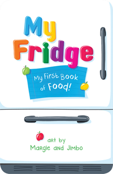 Board book My Fridge: My First Book of Food Book