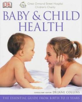 Hardcover Great Ormond Street Baby and Child Health Book