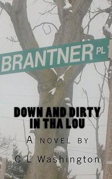 Paperback Down and Dirty in tha Lou Book