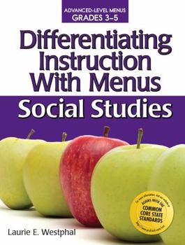 Paperback Differentiating Instruction with Menus: Social Studies (Grades 3-5) Book