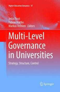Paperback Multi-Level Governance in Universities: Strategy, Structure, Control Book