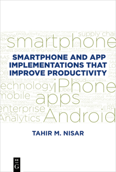 Paperback Smartphone and App Implementations That Improve Productivity Book