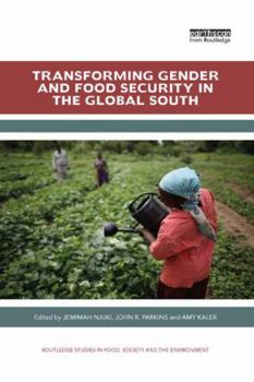 Paperback Transforming Gender and Food Security in the Global South Book
