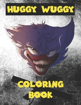 Huggy wuggy Coloring Book - Puppy playtime Book: 50 Pages of High Quality coloring Designs For Kids And Adults | Puppy playtime Book | "8,5 x 11" | - Friday night funkin - Fnf