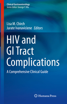 Hardcover HIV and GI Tract Complications: A Comprehensive Clinical Guide Book