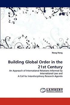 Paperback Building Global Order in the 21st Century Book