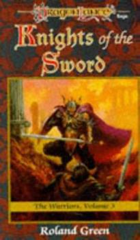 Knights of the Sword - Book #3 of the Dragonlance: The Warriors