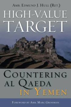 Hardcover High-Value Target: Countering Al Qaeda in Yemen Book