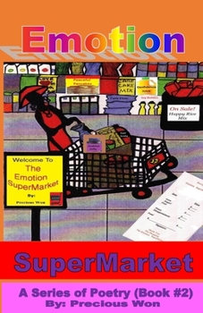 Paperback Emotion SuperMarket A Series of Poetry (Book #2) Book