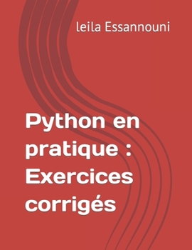 Paperback Python en pratique: Exercices corrigés [French] Book