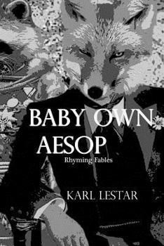 Paperback Baby Own Aesop: Rhyming Fables Book