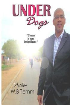 Paperback Underdogs: no one is born insignifant Book