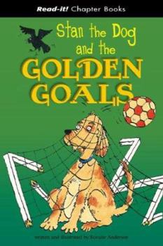 Library Binding Stan the Dog and the Golden Goals Book