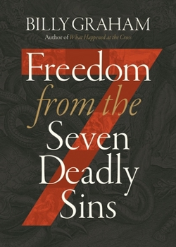 Paperback Freedom from the Seven Deadly Sins Book