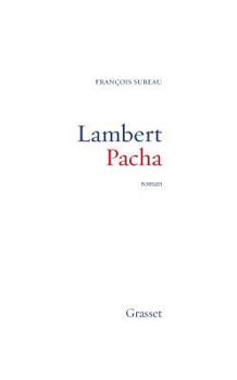Lambert Pacha: Roman