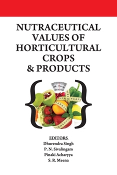 Paperback Nutraceutical Values of Horticultural Crops and Products Book