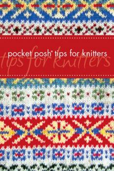 Paperback Pocket Posh Tips for Knitters Book