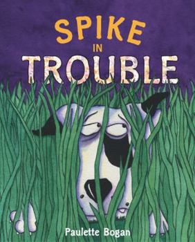 Hardcover Spike in Trouble Book