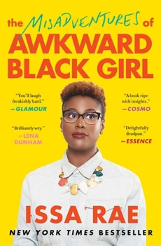 Paperback The Misadventures of Awkward Black Girl Book