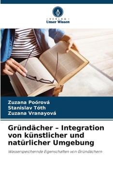 Paperback Gründächer - Integration von künstlicher und natürlicher Umgebung [German] Book