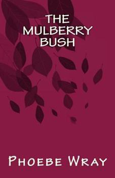 Paperback The Mulberry Bush Book